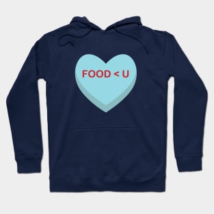 I love you more than food Hoodie